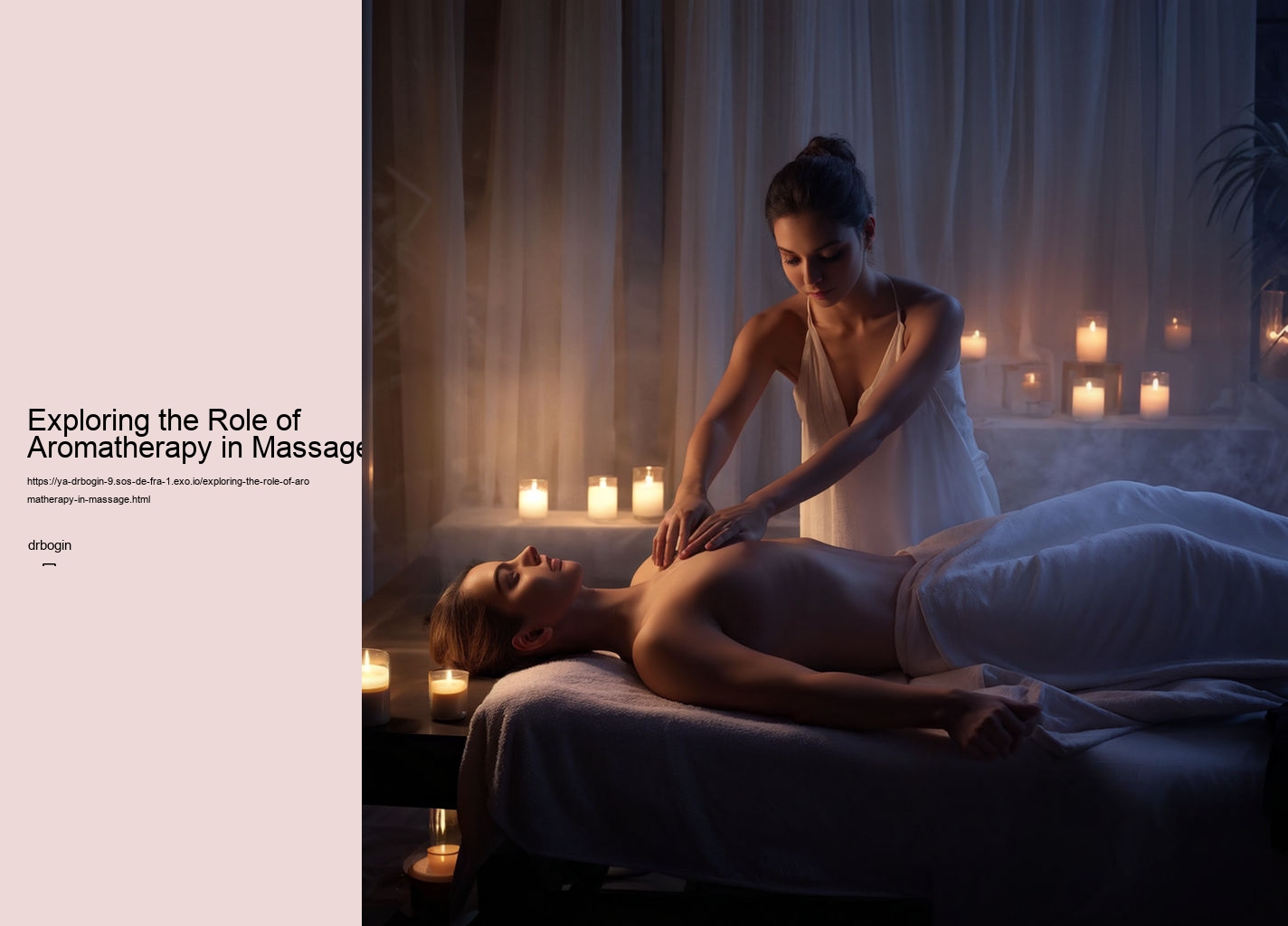 Exploring the Role of Aromatherapy in Massage